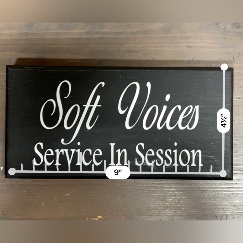Soft Voices Sign - Picture 2 of 5